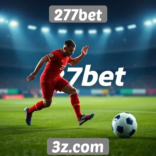 Como o 277bet se posiciona no mercado de apostas